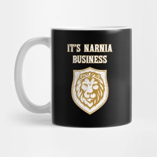 It's Narnia Business - It Is Narnia Business Mug